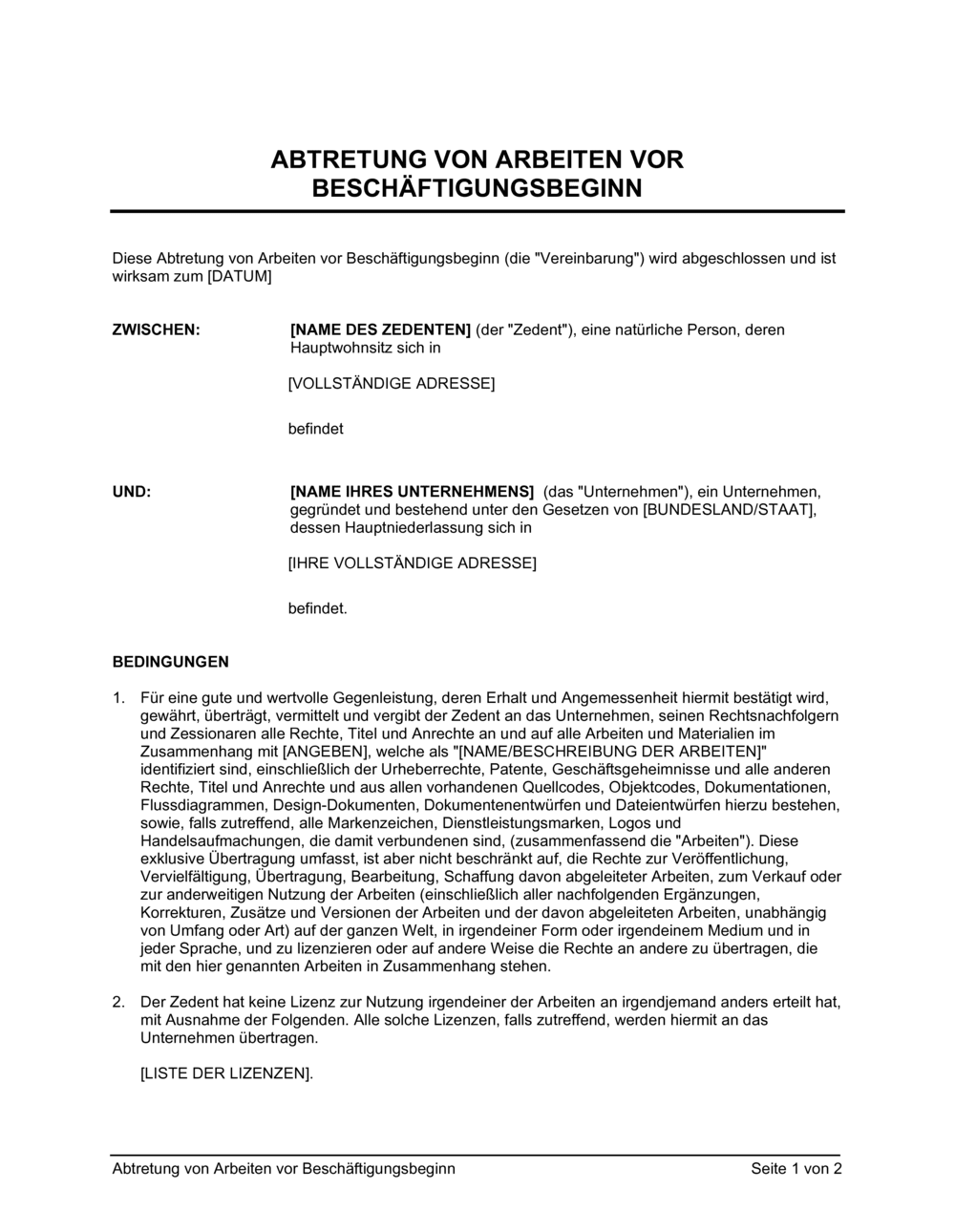 Business-in-a-Box's Abtretung von Arbeiten vor Beschäftigungsbeginn