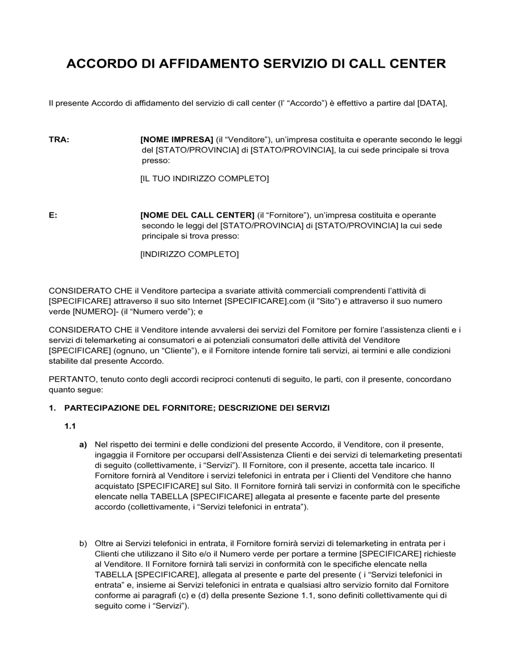 Business-in-a-Box's Accordo di affidamento servizio di call center
