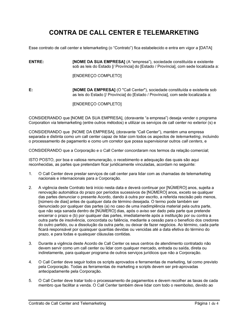 Business-in-a-Box's Acordo de Call Center e Telemarketing