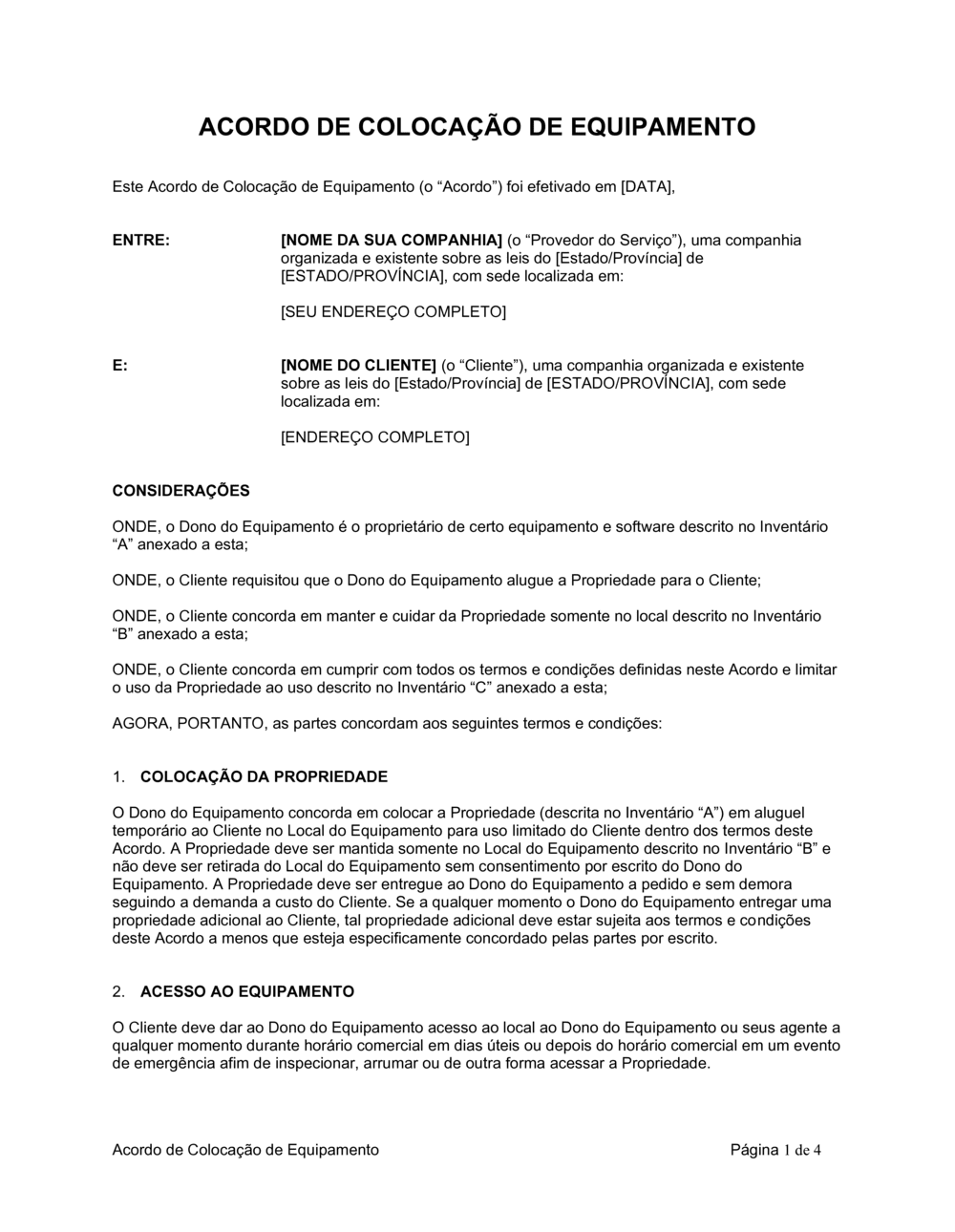 Business-in-a-Box's Acordo de Colocação de Equipamento