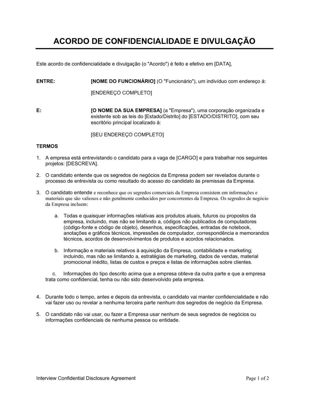 Business-in-a-Box's Acordo de Revelação de Entrevista Confidencial
