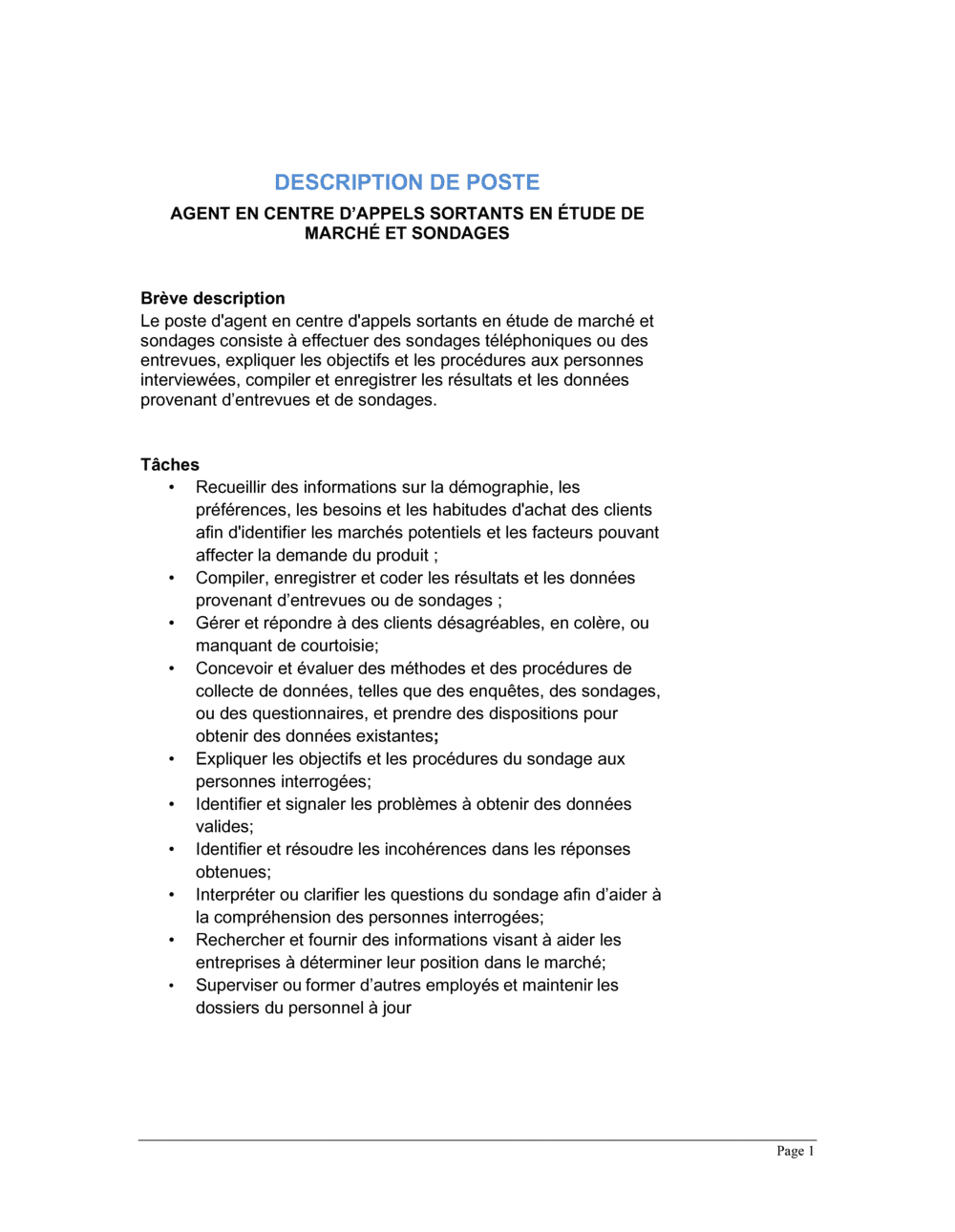 Business-in-a-Box's Agent en centre d'appels sortants (étude de marché et sondages) Description de poste