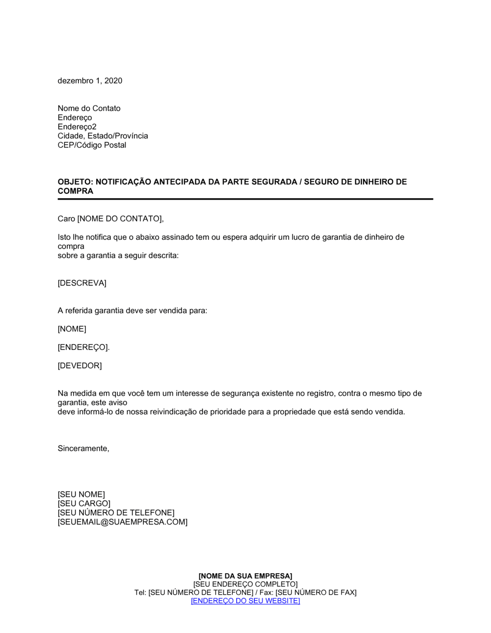 Business-in-a-Box's Aviso Antecipado da Parte Segurada