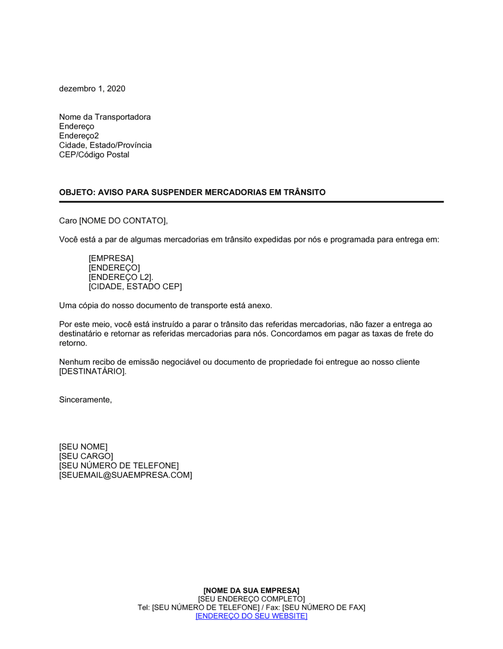 Business-in-a-Box's Aviso para Parar Bens em Trânsito