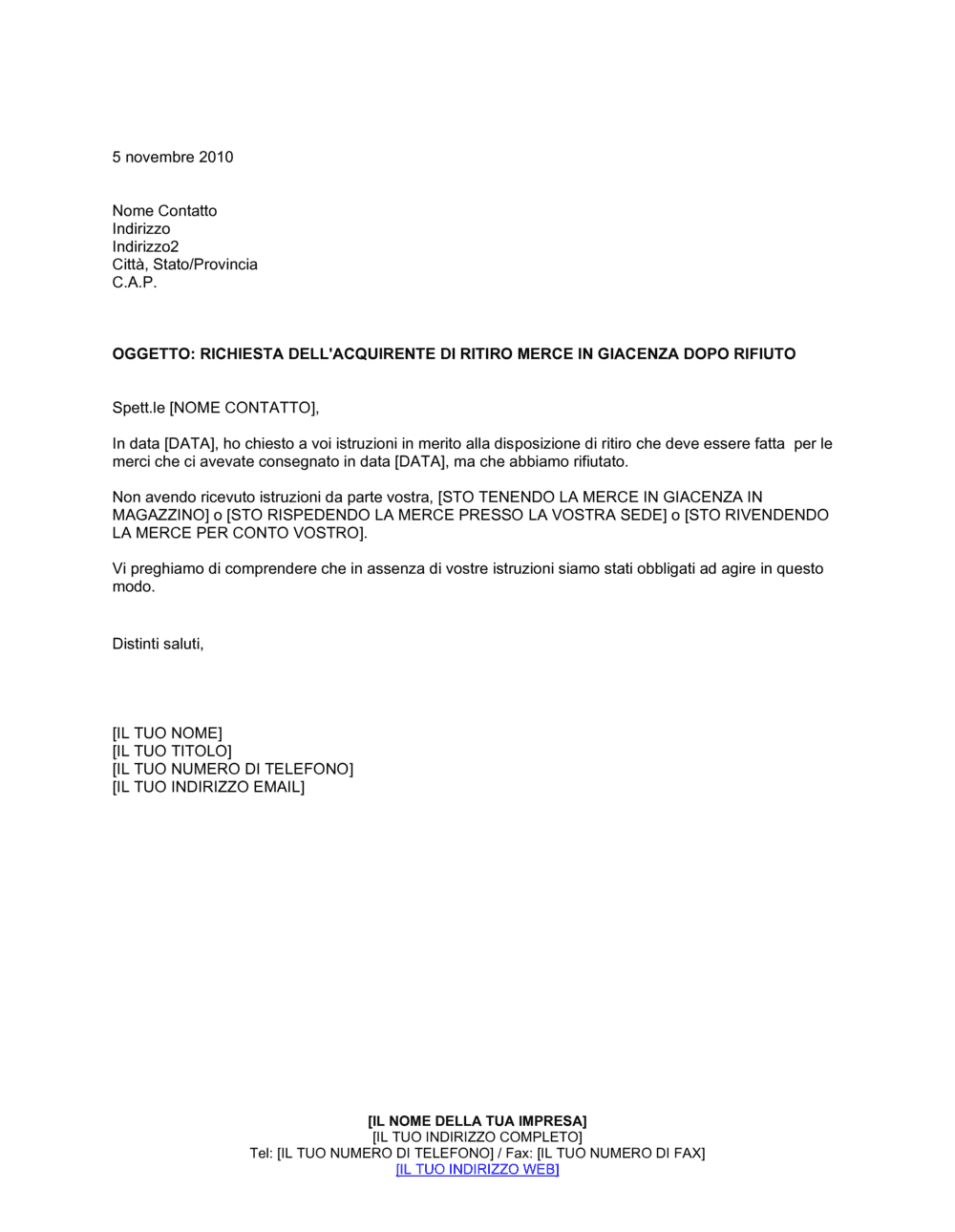 Business-in-a-Box's Avviso dell'acquirente di ritiro merce in giacenza dopo rifiuto