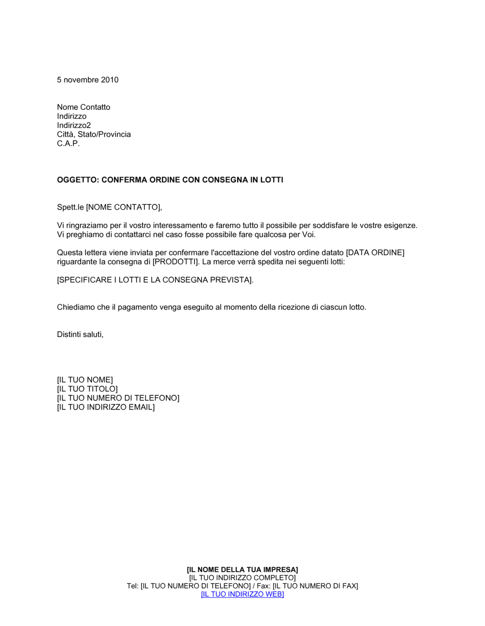 Business-in-a-Box's Conferma ordine con consegna in lotti