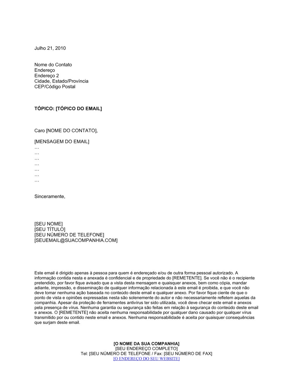 Business-in-a-Box's Confidencialidade de Email e Aviso Legal