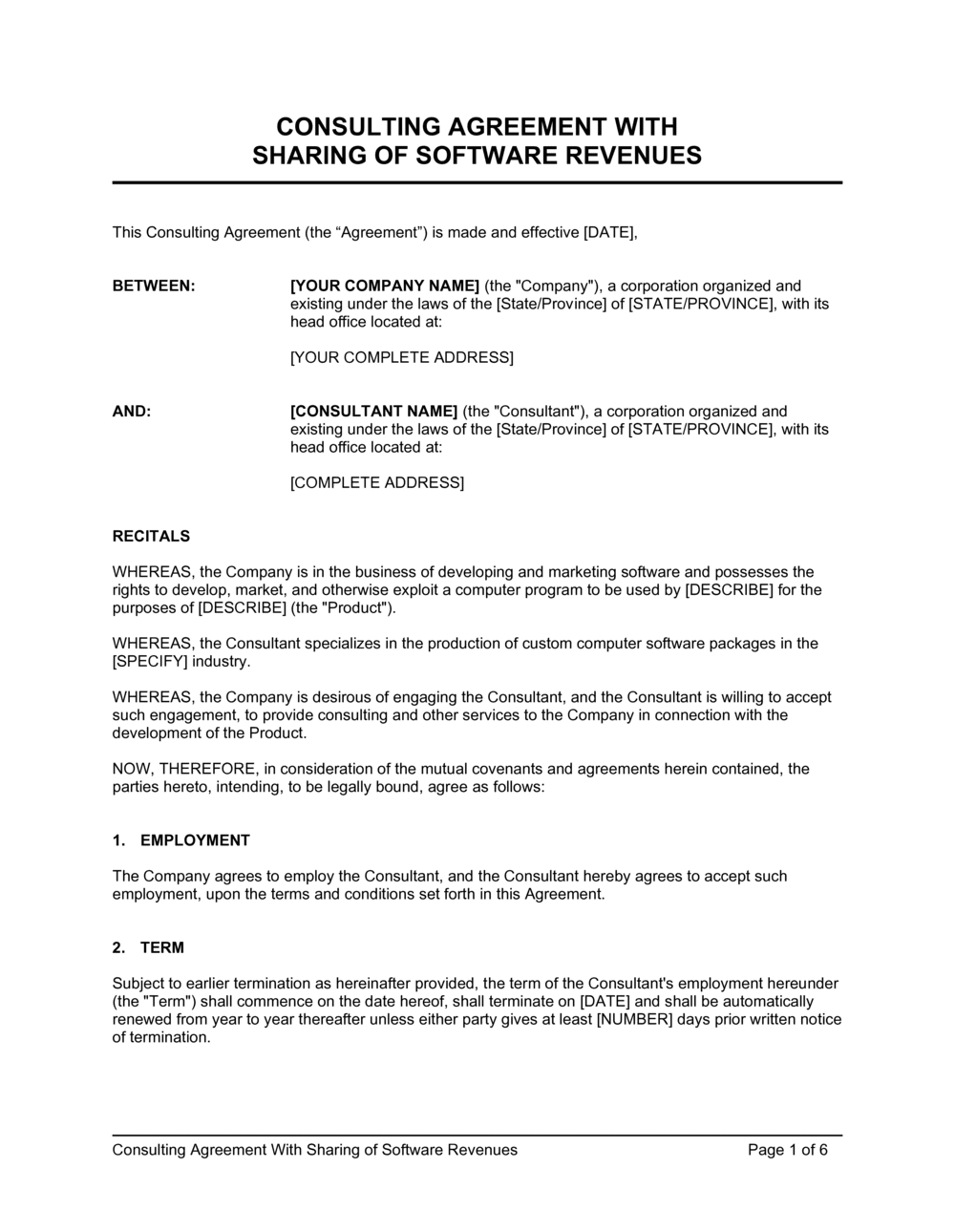 Consulting Agreement with Sharing of Software Revenues Template For information sharing agreement template