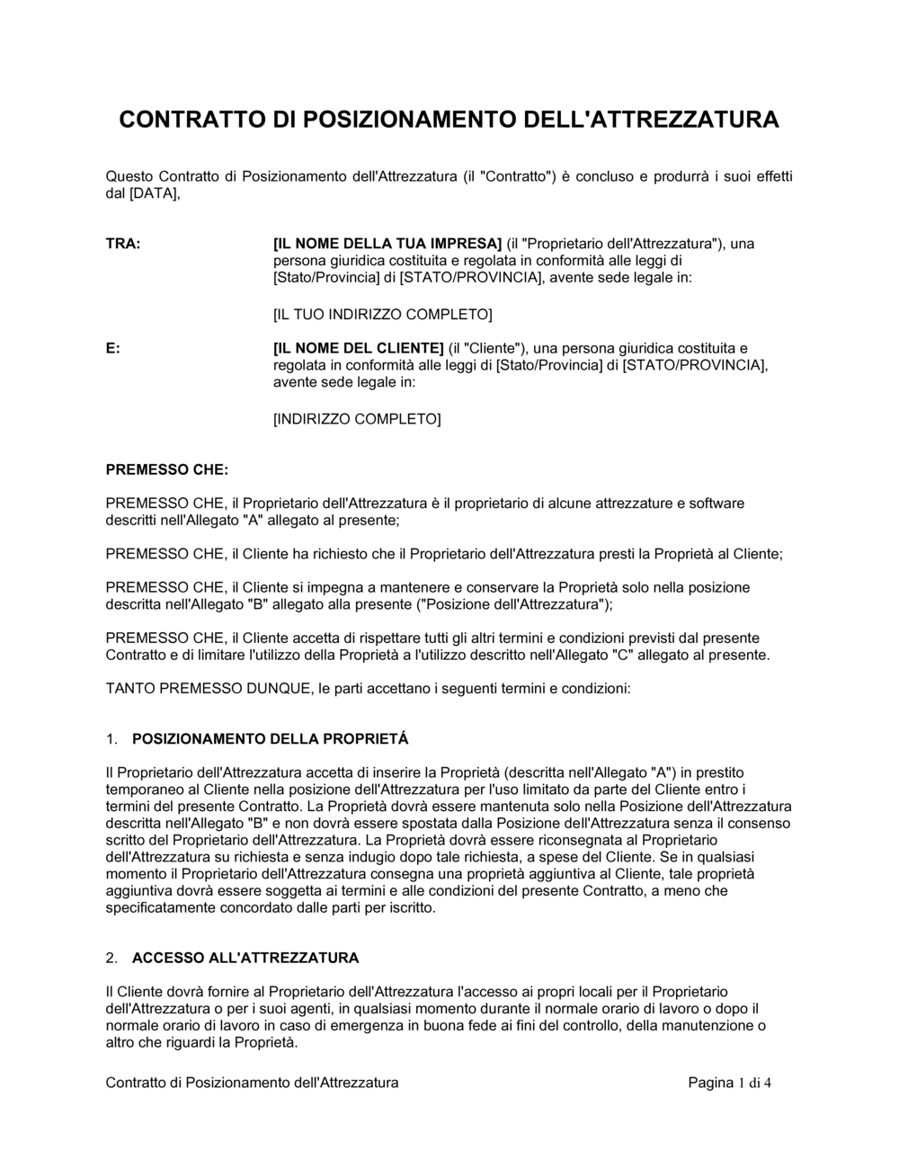 Business-in-a-Box's Contratto di posizionamento dell'attrezzatura