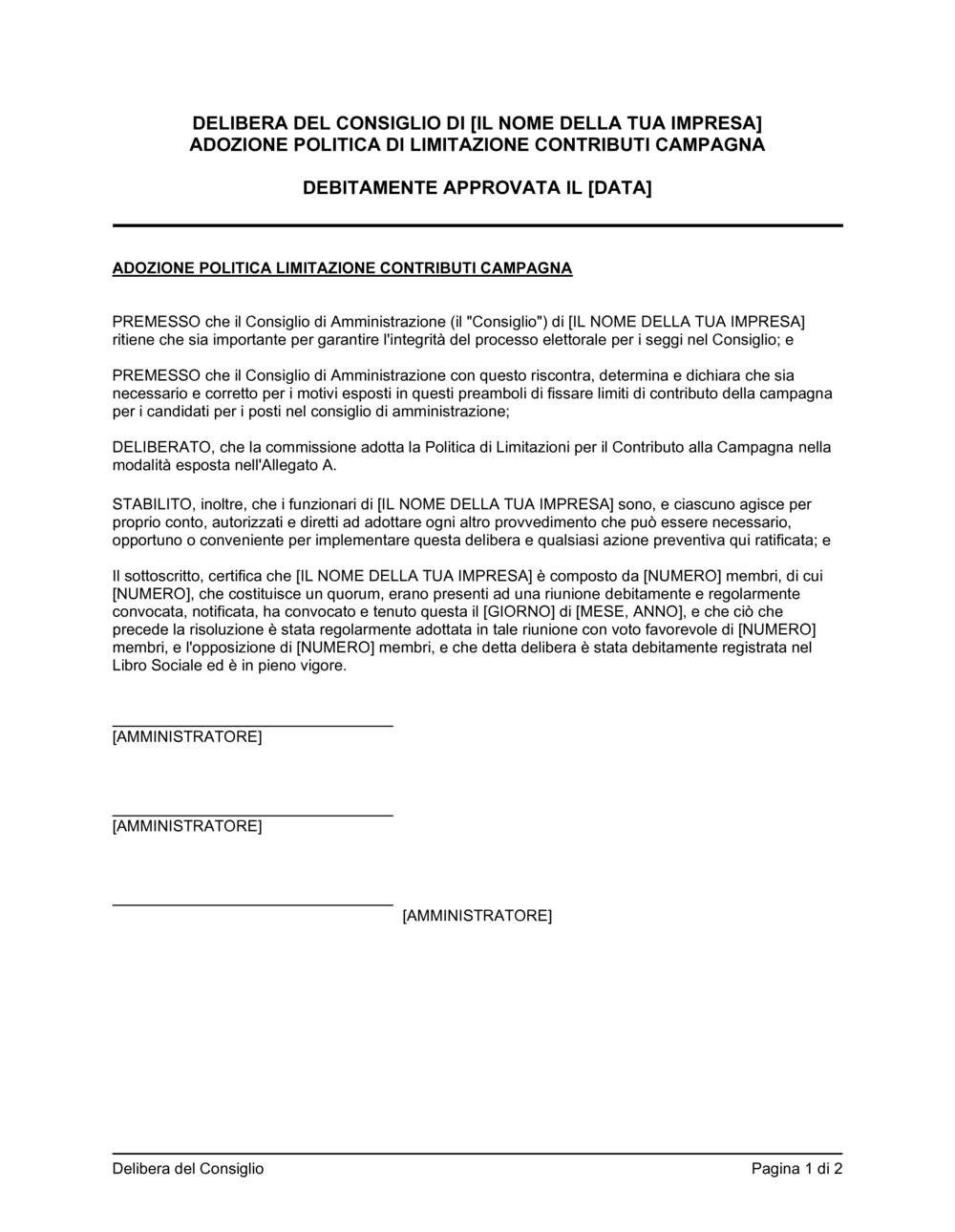Business-in-a-Box's Delibera consiglio adozione politica limitazioni contributi alla campagna