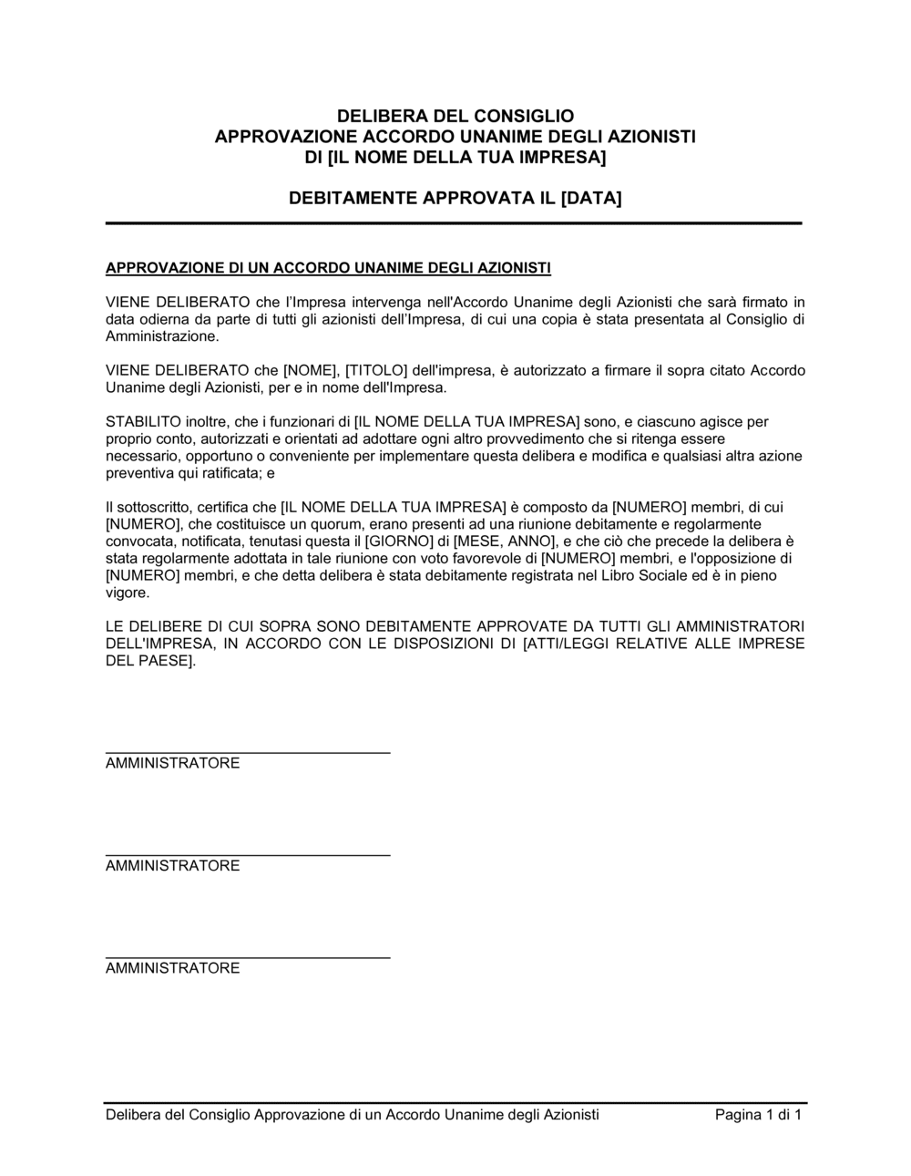 Business-in-a-Box's Delibera consiglio approvazione accordo unanime degli azionisti