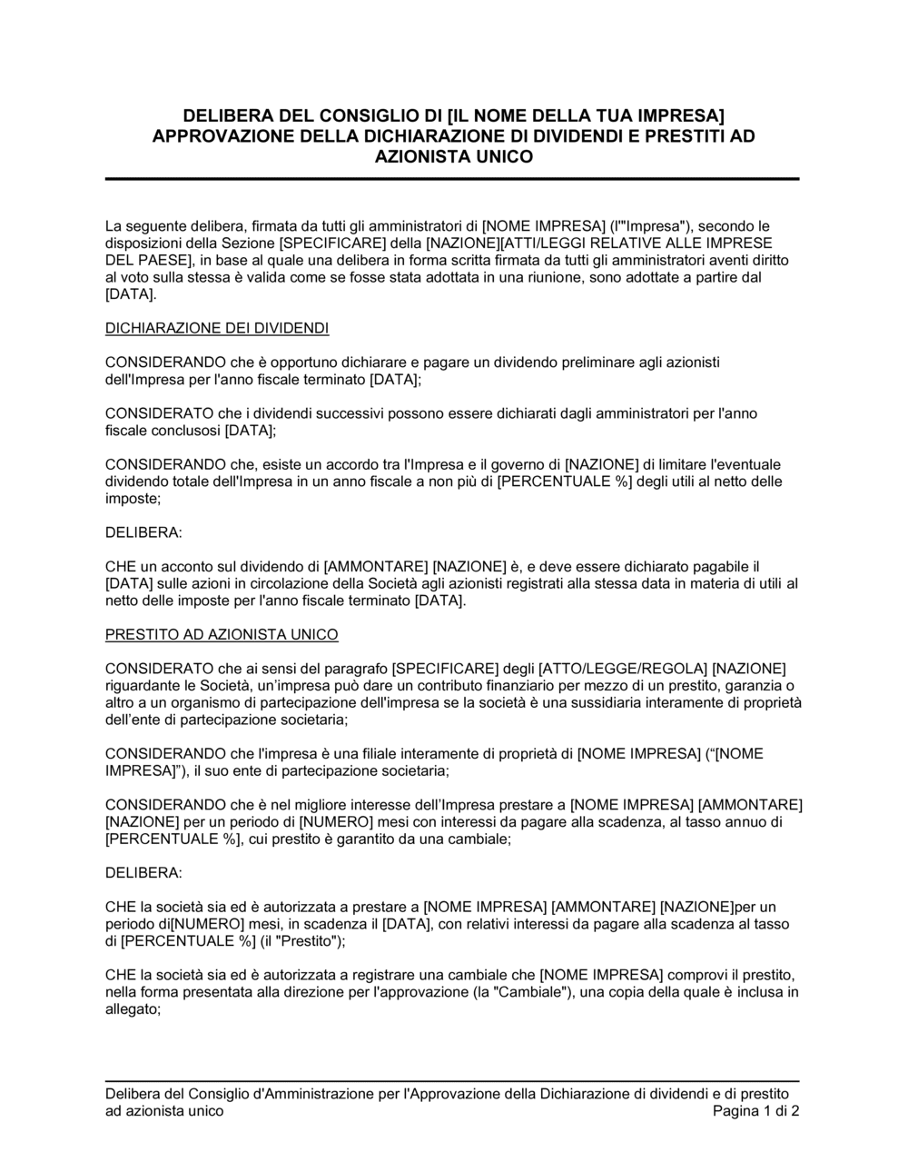 Business-in-a-Box's Delibera consiglio approvazione dichiarazione dei dividendi e prestiti