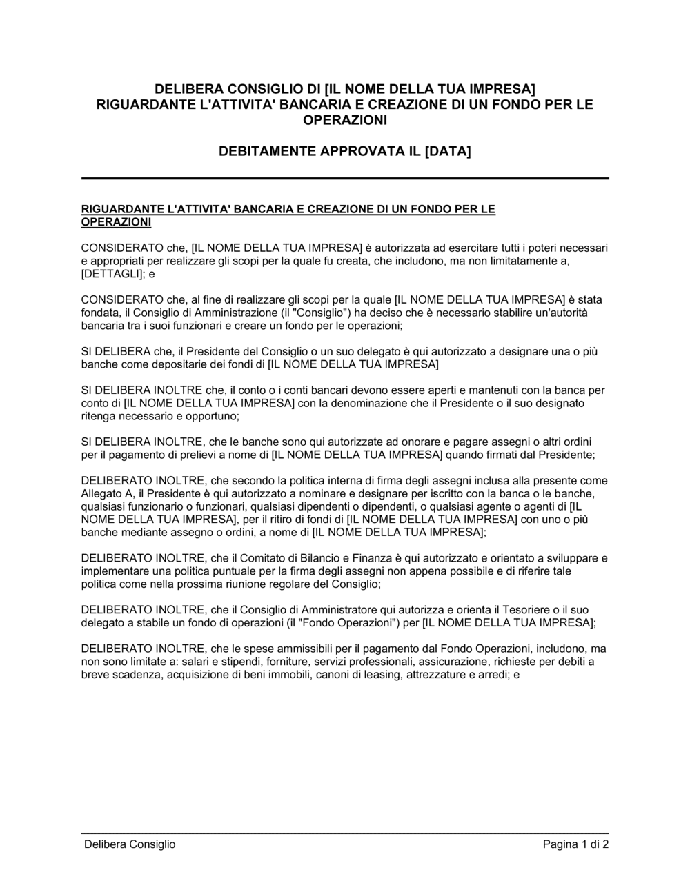 Business-in-a-Box's Delibera consiglio riguardante banca e creazione di un fondo operazioni