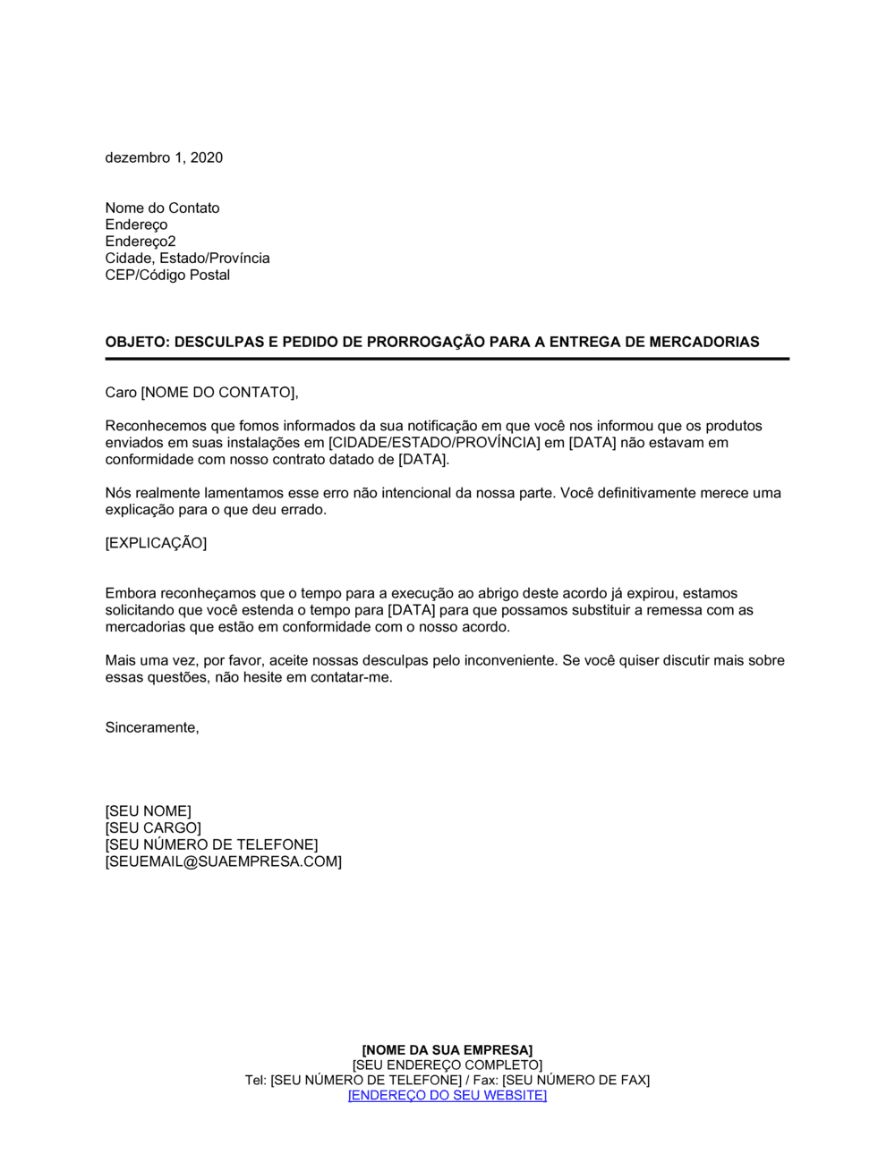 Business-in-a-Box's Desculpas e Pedido para Extensão de Tempo para Entrega de Bens