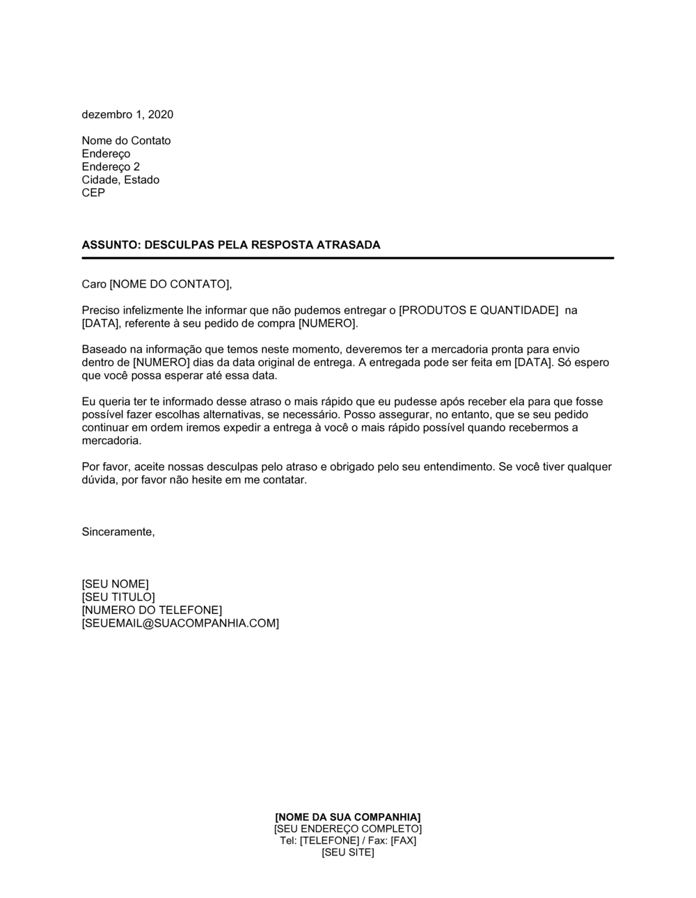 Business-in-a-Box's Desculpas pela Resposta Demorada