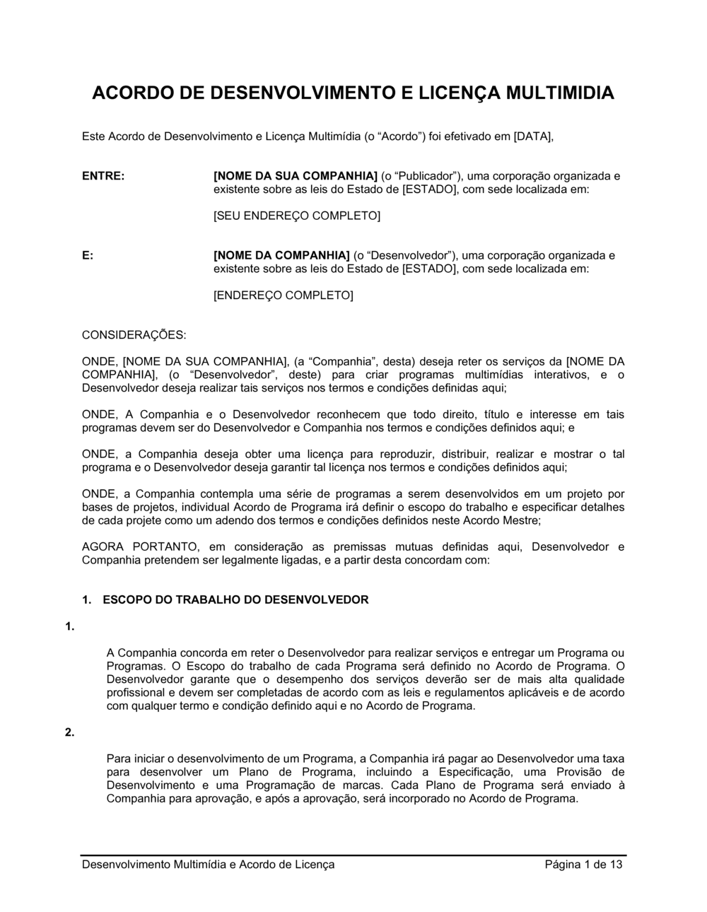 Business-in-a-Box's Desenvolvimento Multimídia e Acordo de Licença