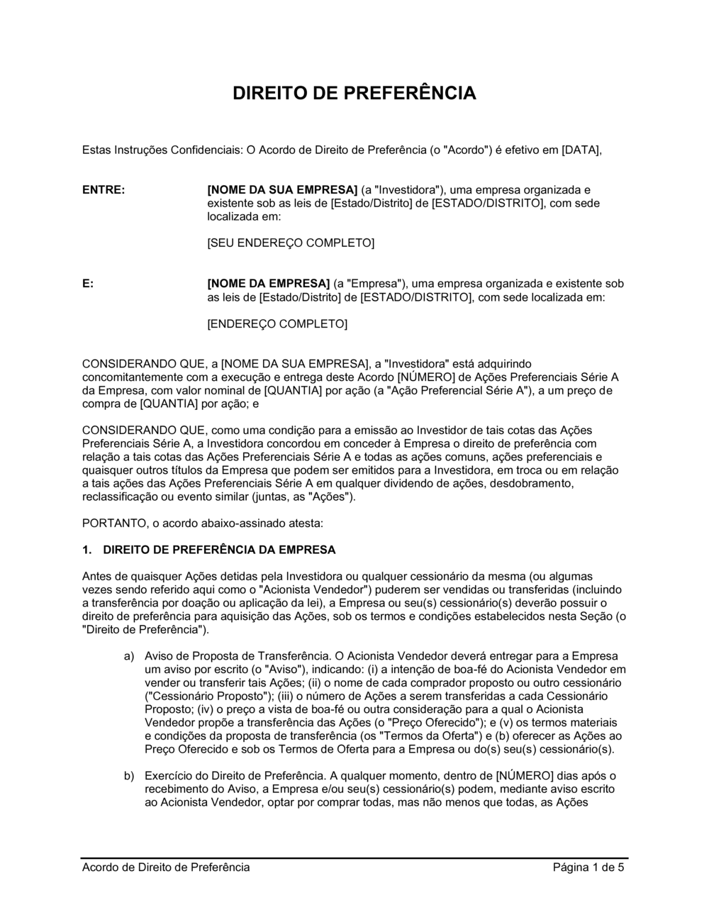 Business-in-a-Box's Direito de Primeira Rejeição de Acordo