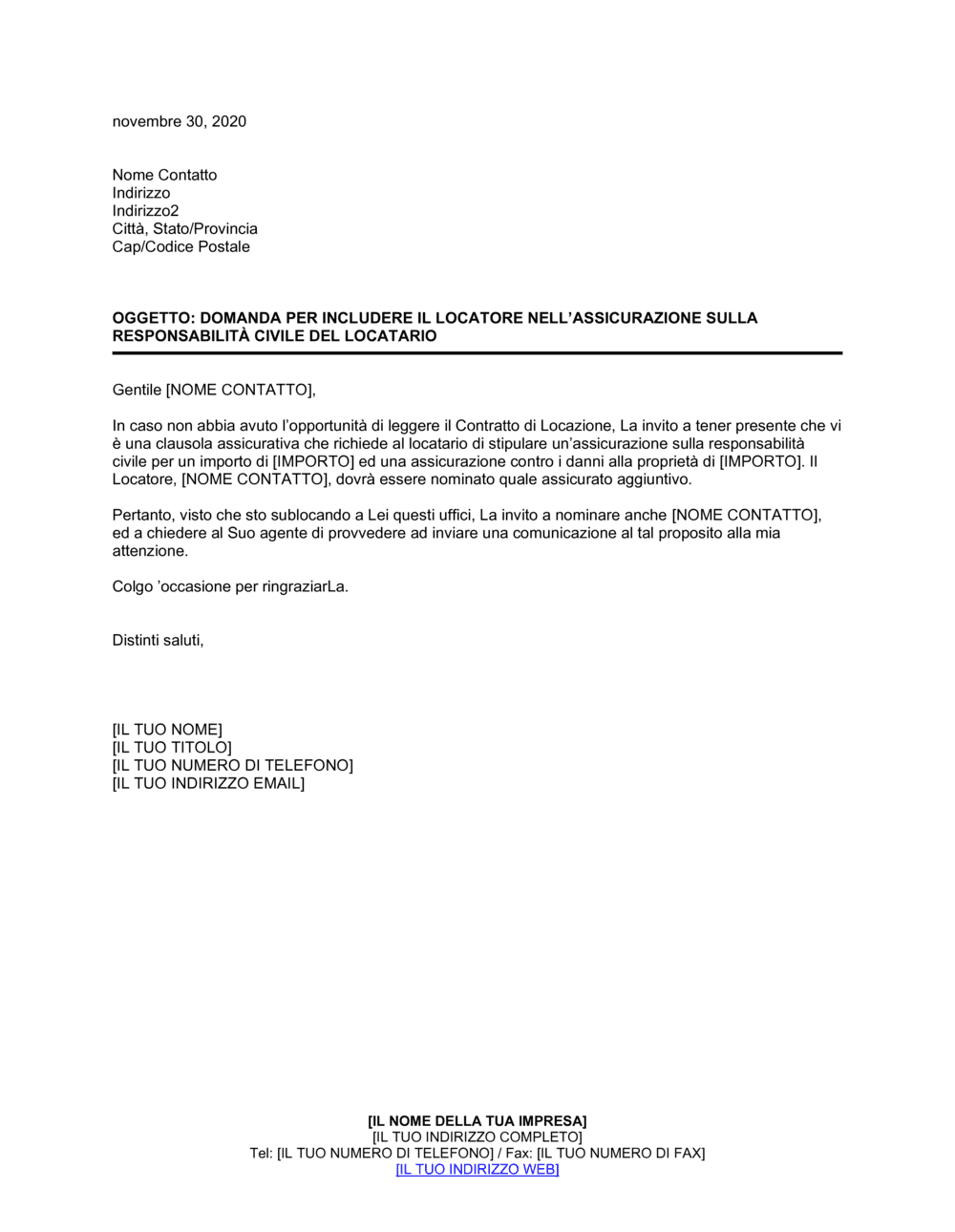 Business-in-a-Box's Domanda per includere il locatore nella assicurazione sulla responsabilità civile del locatario