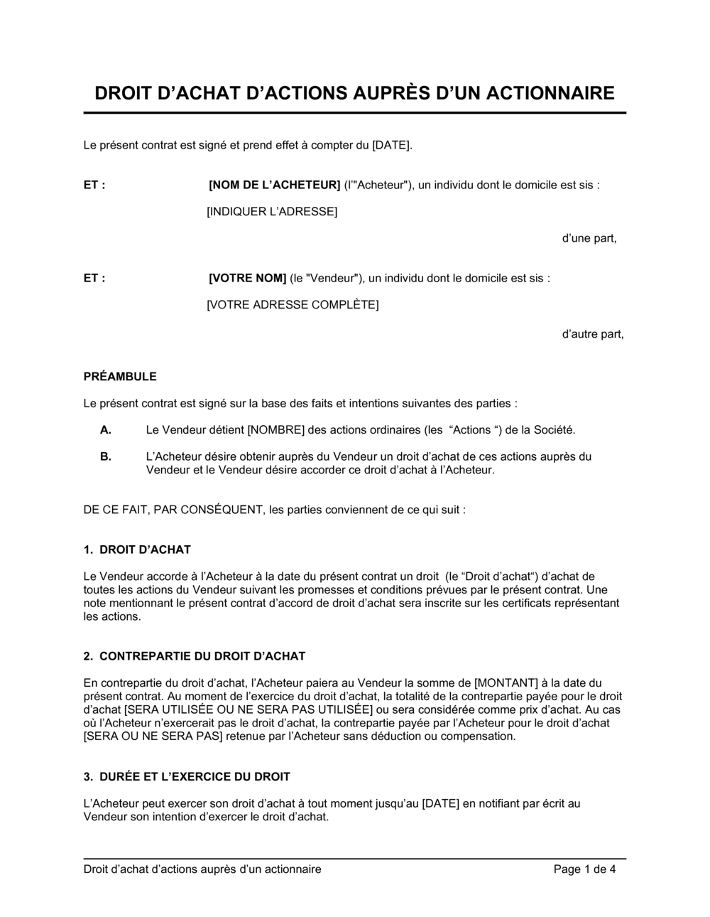 Business-in-a-Box's Droit d'achat d'actions auprès d'un actionnaire