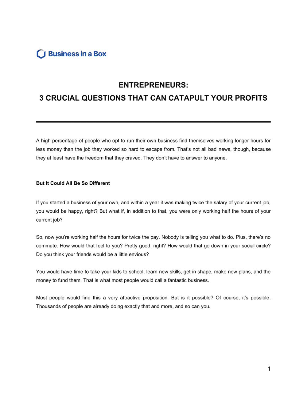 Business-in-a-Box's Entrepreneurs - 3 Crucial Questions That Can Catapult Your Profits Template