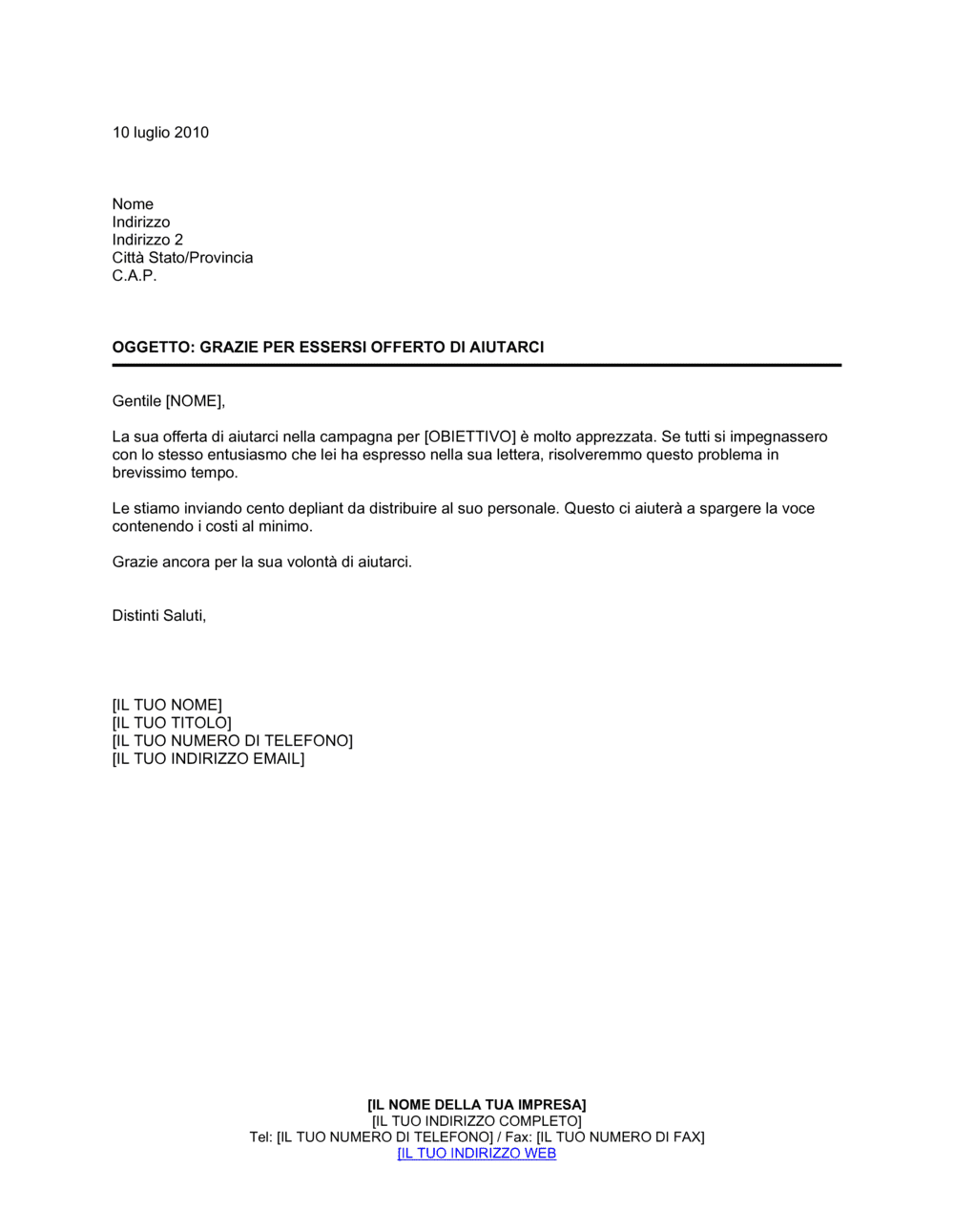 Business-in-a-Box's Grazie per essersi offerto di aiutarci