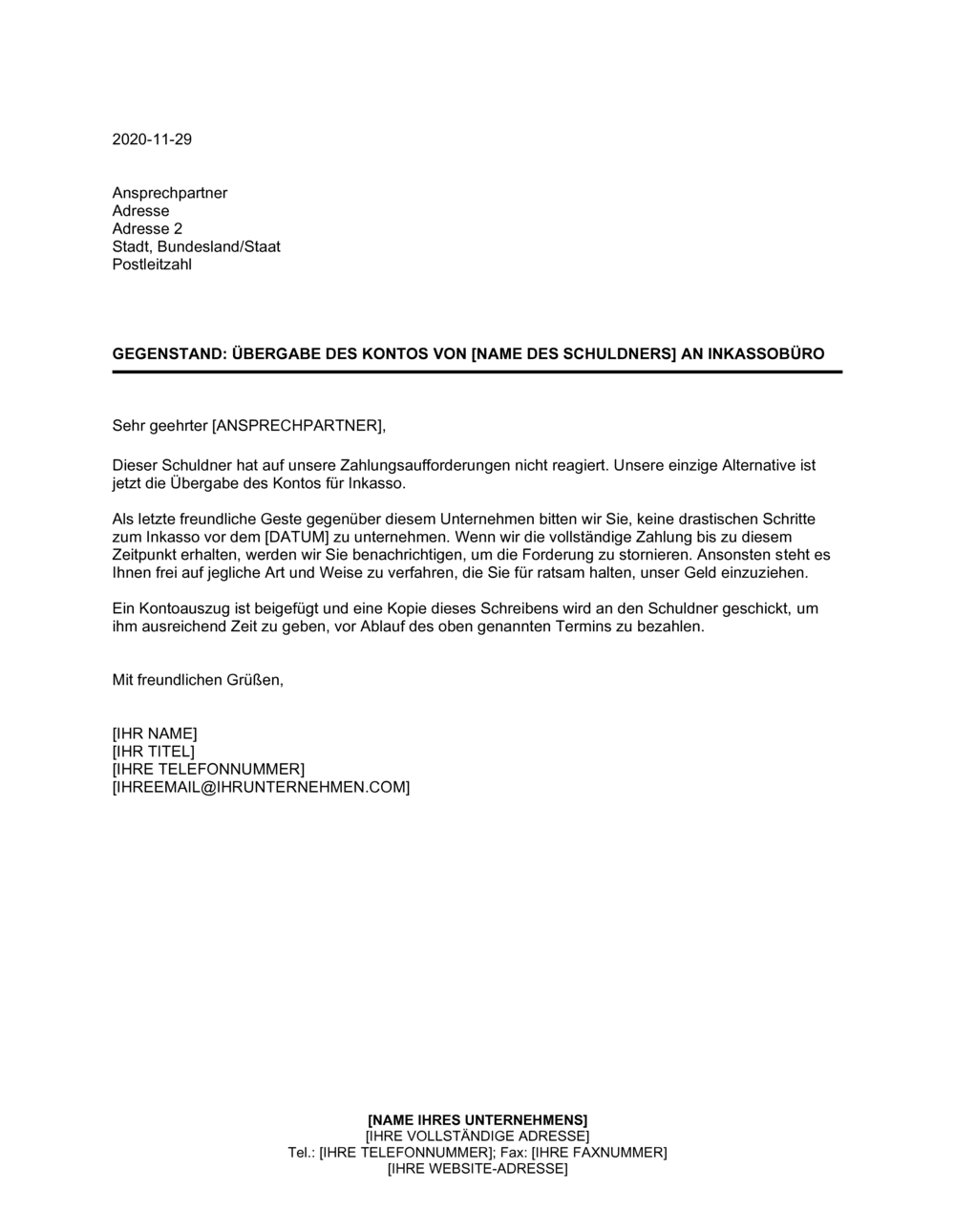 Business-in-a-Box's Kontos von (Name des Schuldners) an Inkassobüro