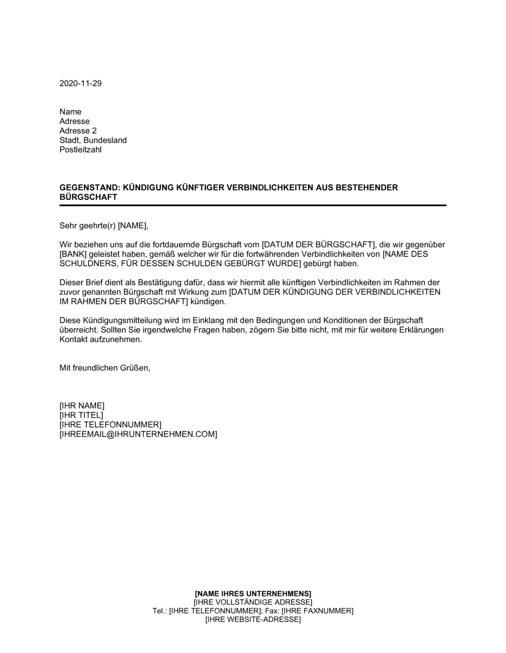 Business-in-a-Box's Kündigung künftiger Verbindlichkeiten aus bestehender Bürgschaft