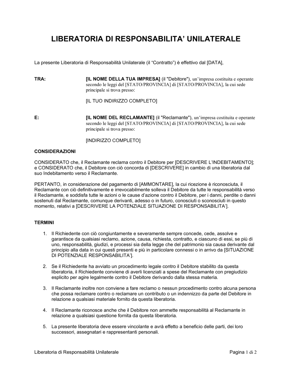 Business-in-a-Box's Liberatoria di responsabilità unilaterale