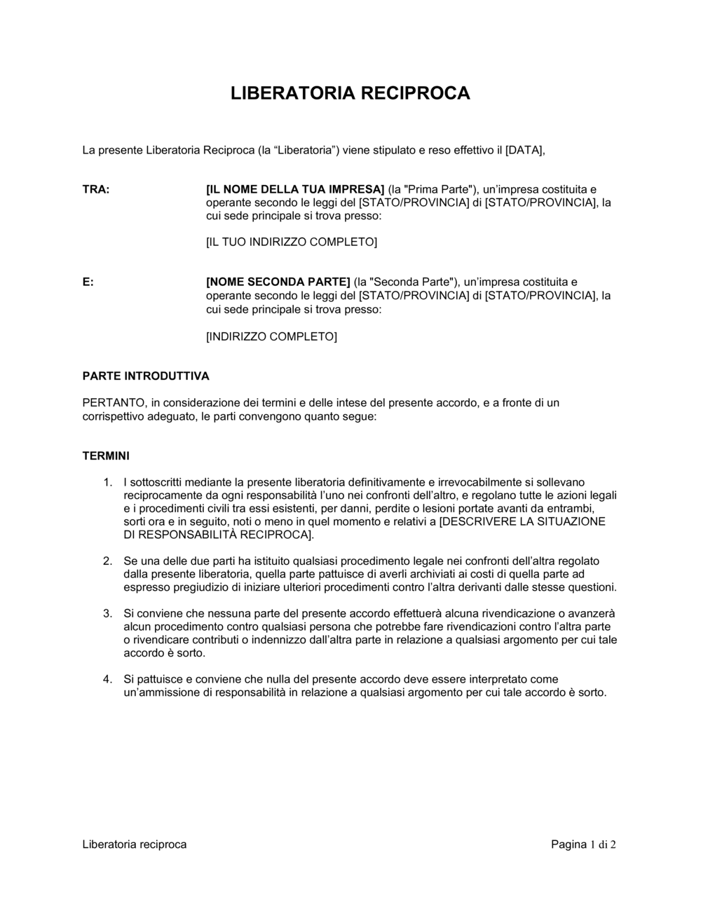 Business-in-a-Box's Liberatoria reciproca