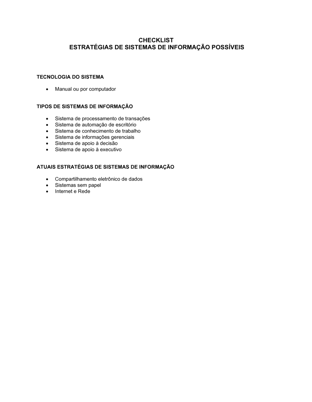 Business-in-a-Box's Lista de Conferência Possíveis Estratégias de Sistema de Informação
