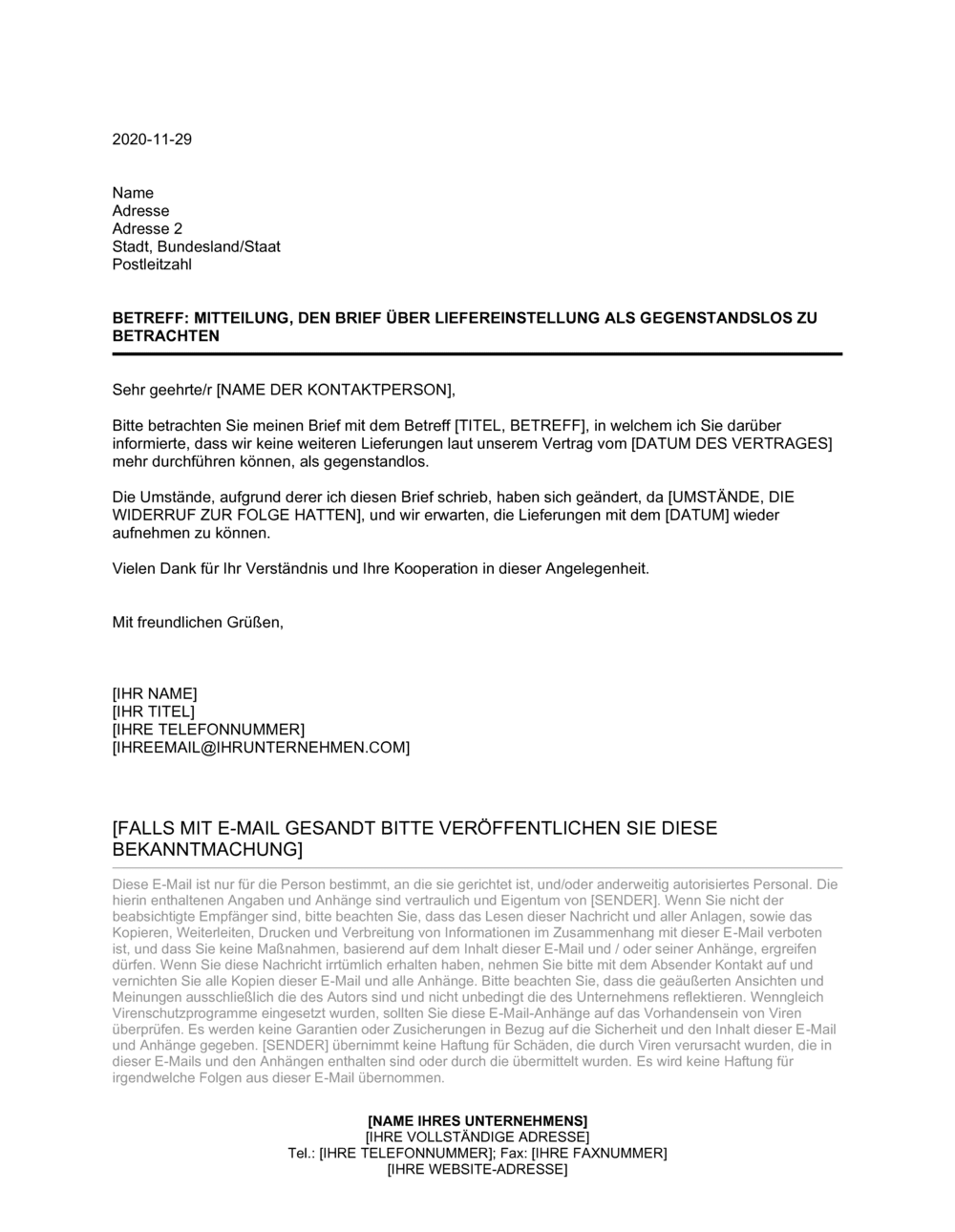 Mitteilung, den Brief über Liefereinstellung als gegenstandslos zu betrachten