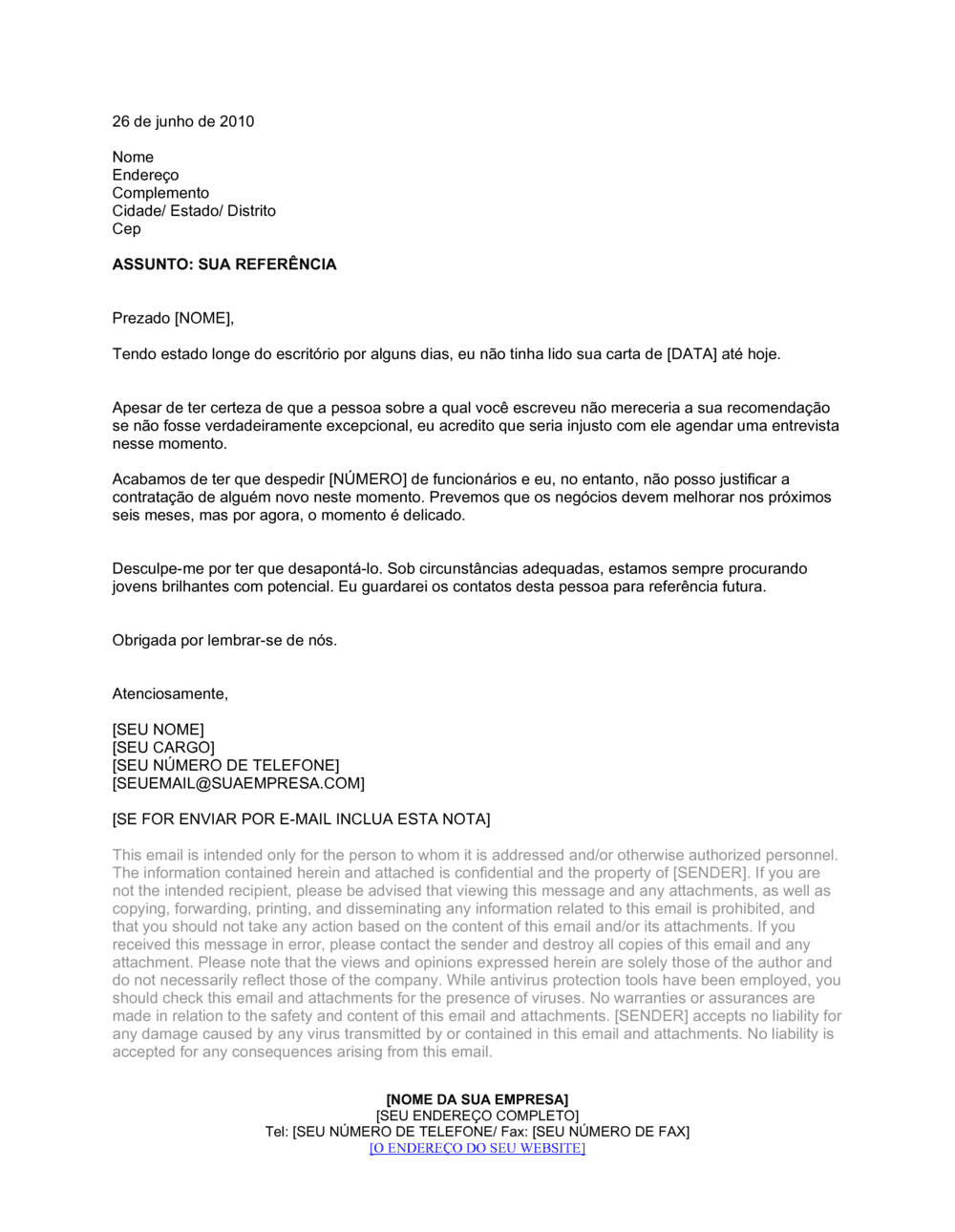 Business-in-a-Box's Negativa para Entrevista Referente à Aplicação do Trabalho