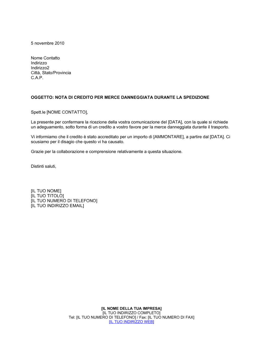 Business-in-a-Box's Nota di credito per merce danneggiata durante la spedizione