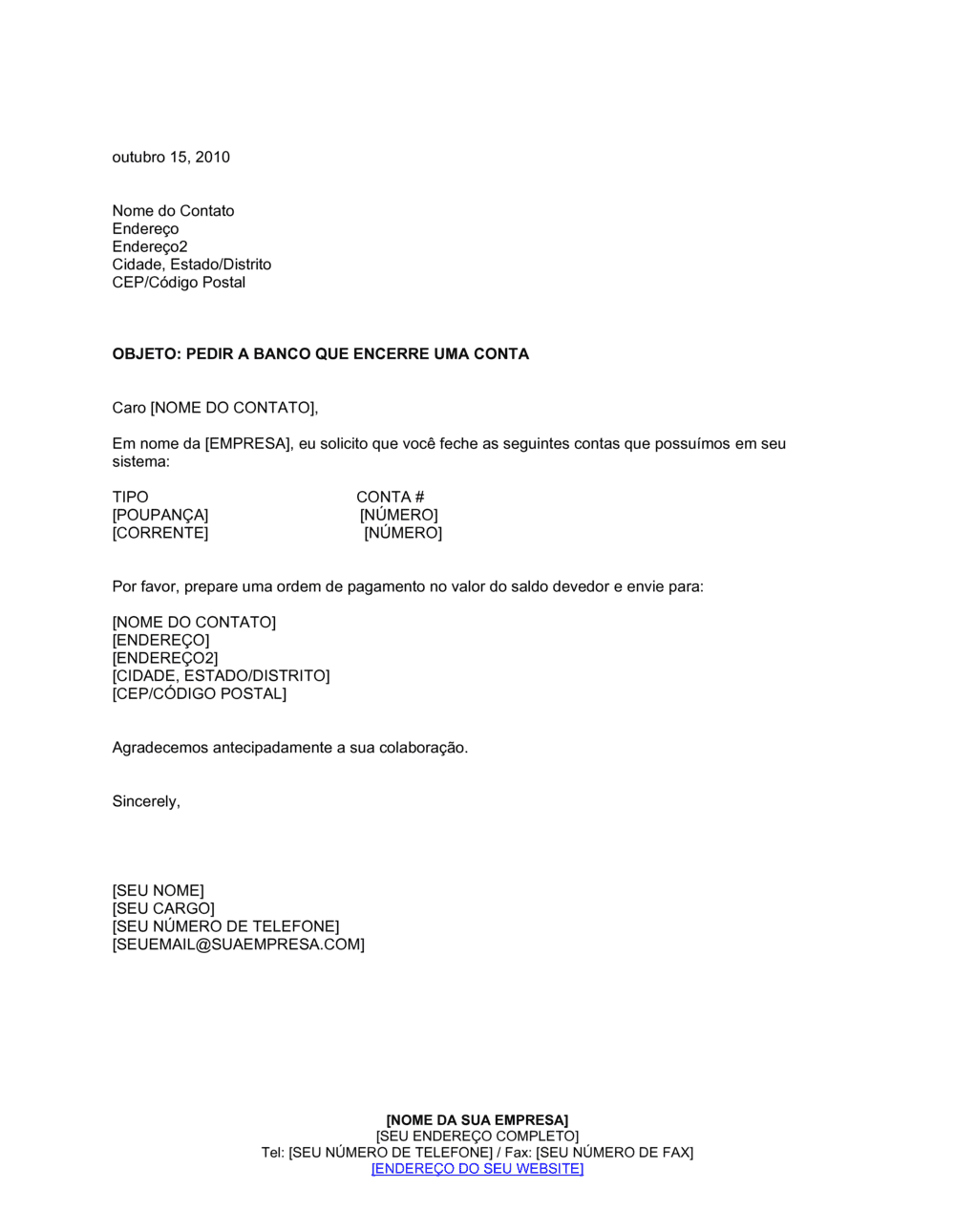 Business-in-a-Box's Pedido ao Banco para Fechar Conta