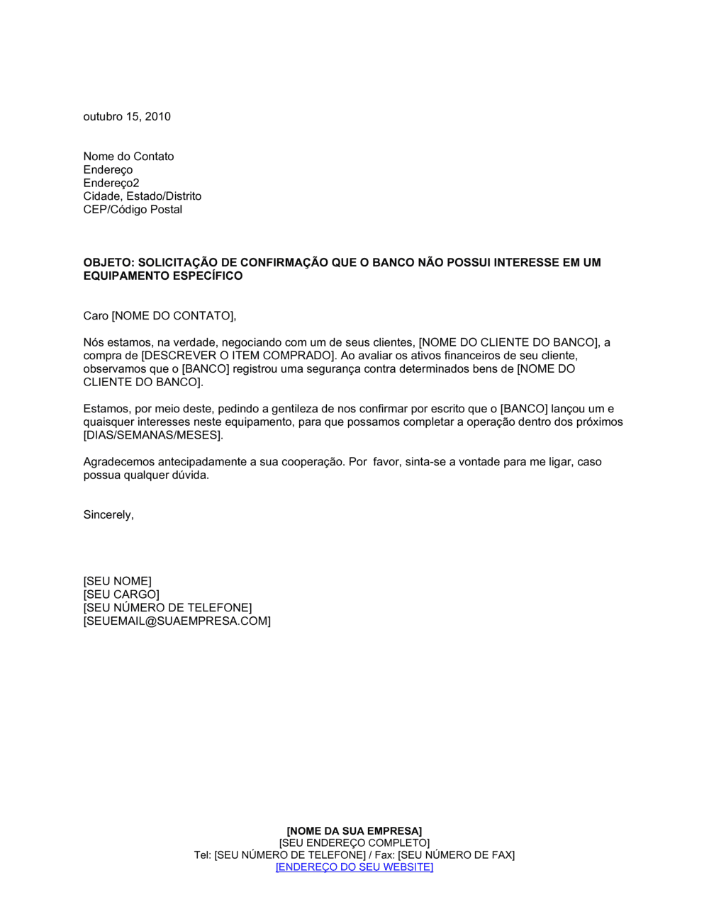 Business-in-a-Box's Pedido de Confirmação Banco Não Tem Interesse