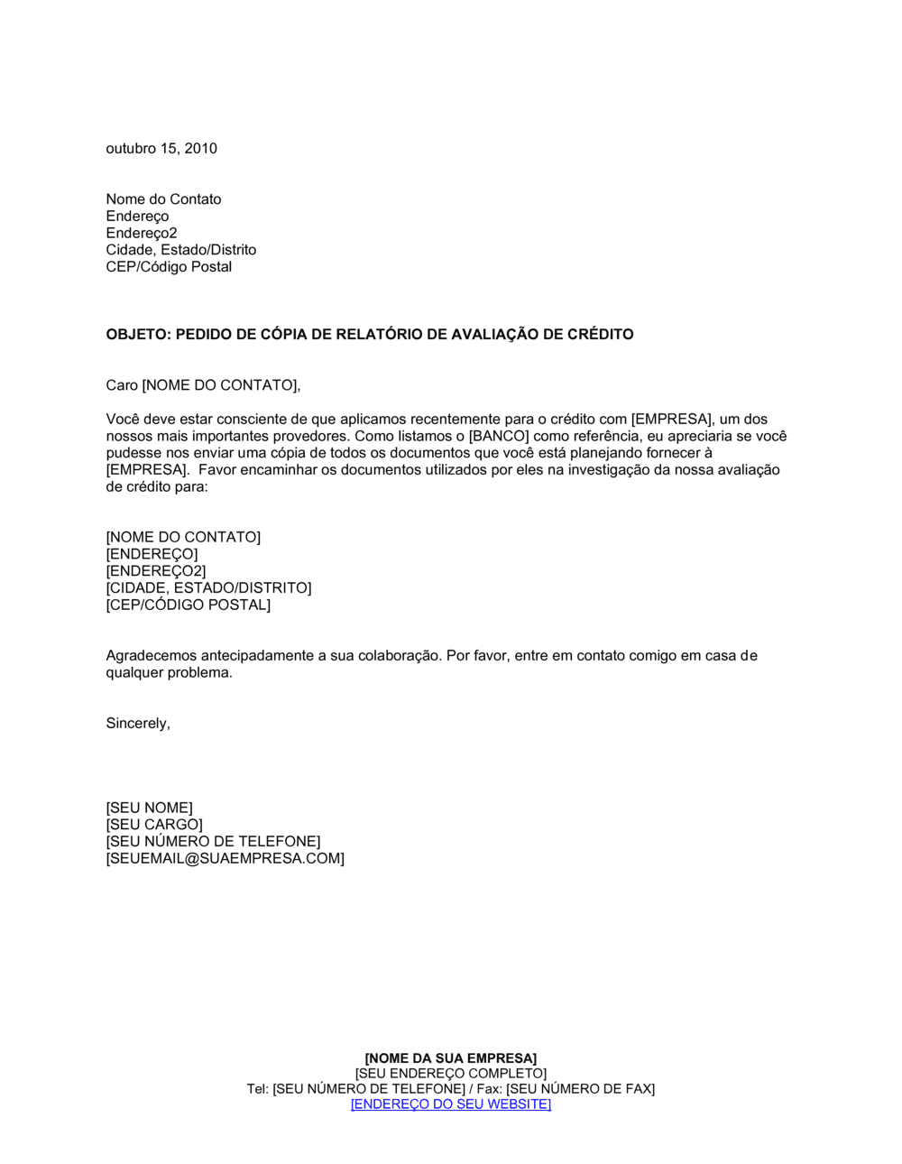 Business-in-a-Box's Pedido para o Banco de uma Cópia do Relatório de Crédito