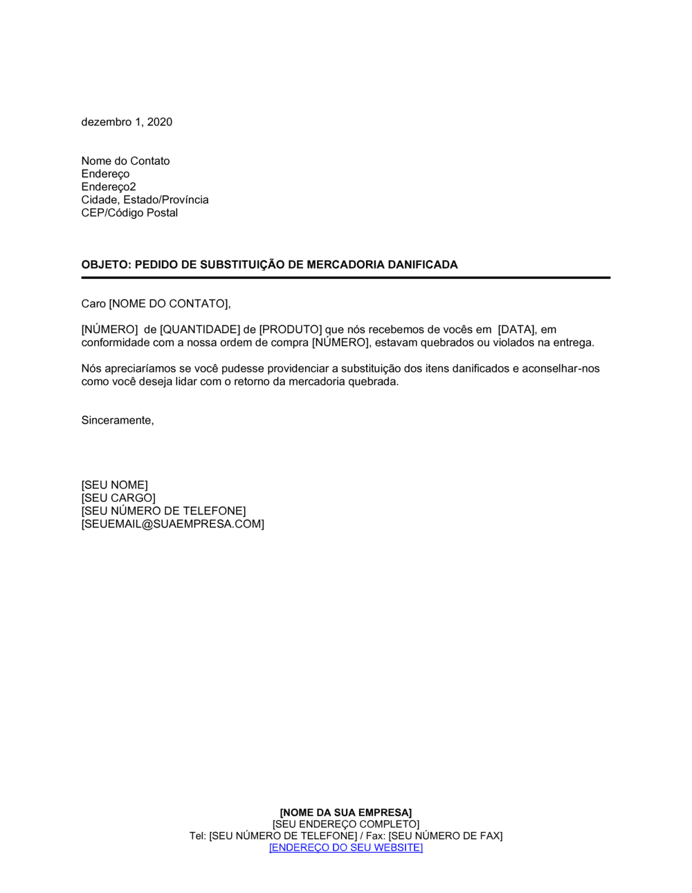 Business-in-a-Box's Pedido para Substituição de Mercadoria Danificada