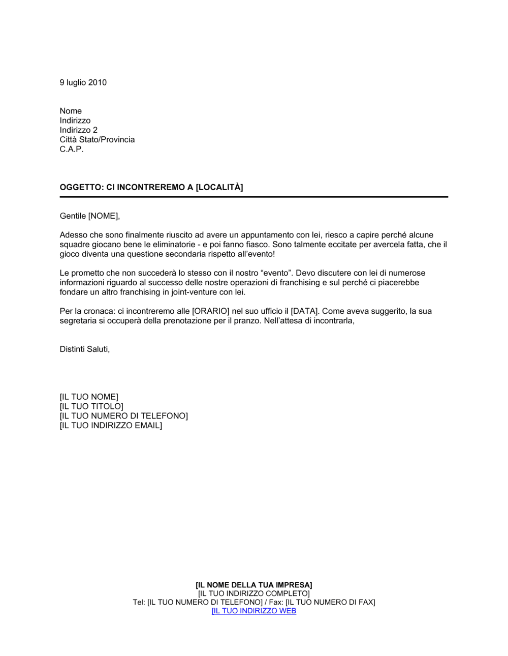 Business-in-a-Box's Per la cronaca ci incontrermo a (località)