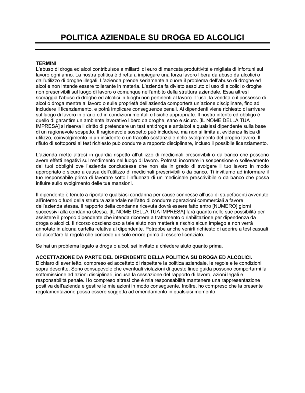 Business-in-a-Box's Politica aziendale su droga ed alcolici