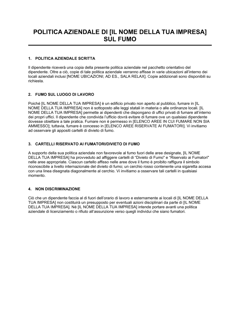 Business-in-a-Box's Politica aziendale sul fumo