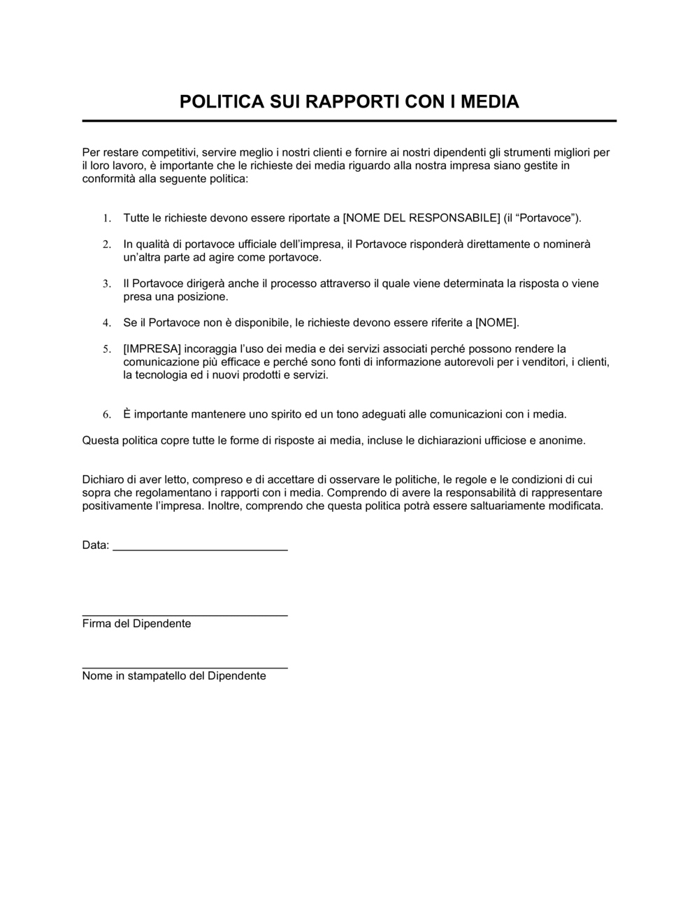 Business-in-a-Box's Politica sui rapporti con i media