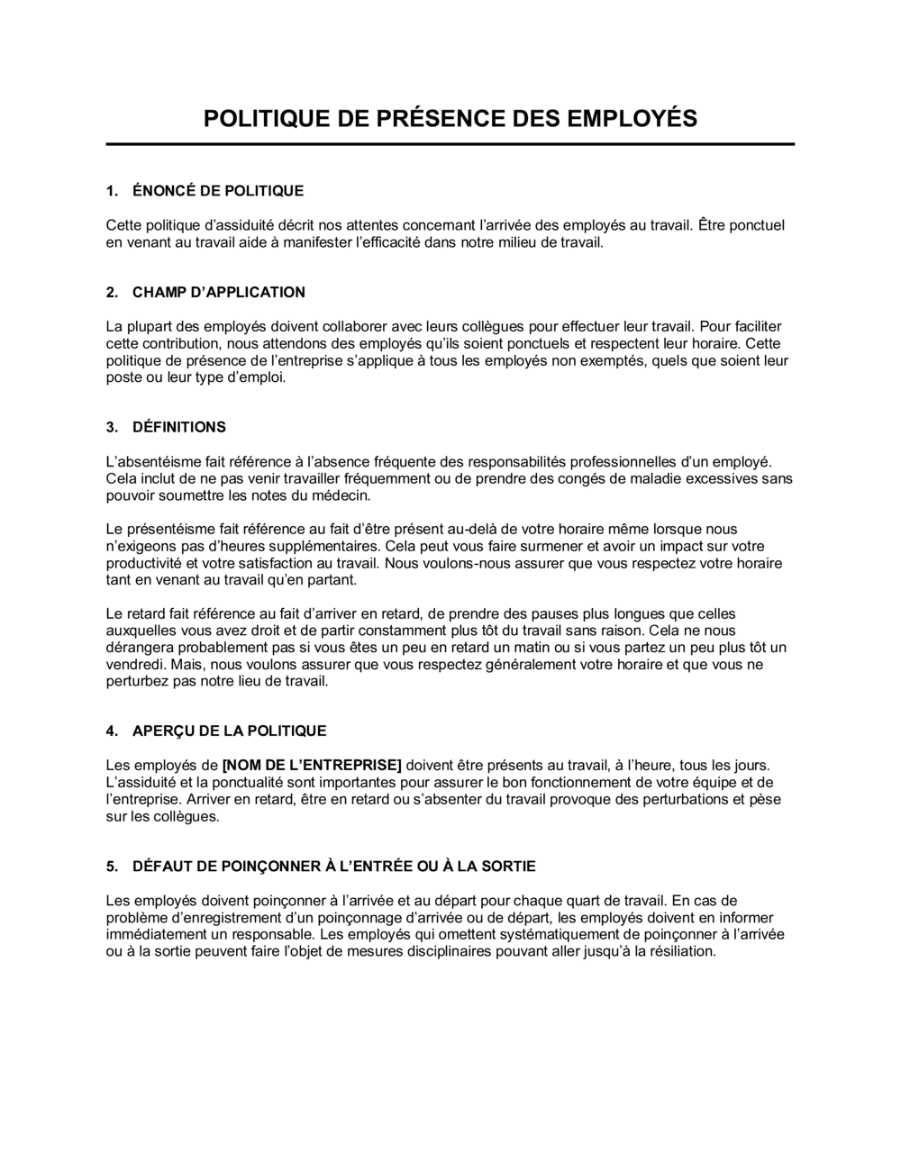 Business-in-a-Box's Politique de presence