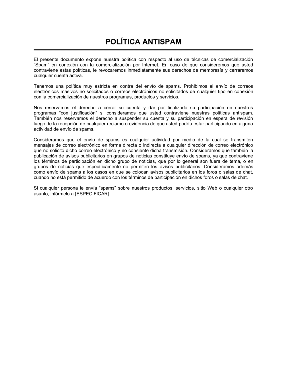 Business-in-a-Box's Política anti basura