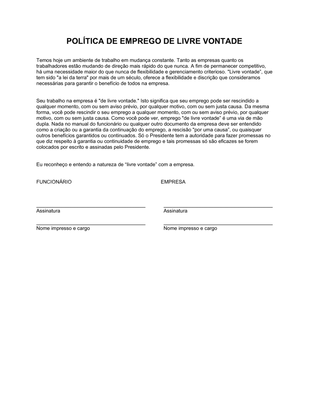 Business-in-a-Box's Política de Emprego à Vontade