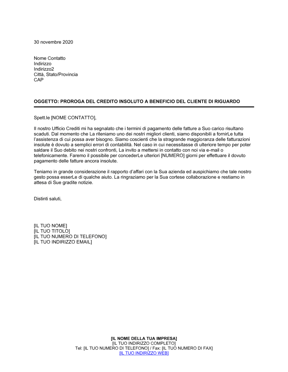 Business-in-a-Box's Proroga del credito insoluto a vantaggio del cliente di riguardo