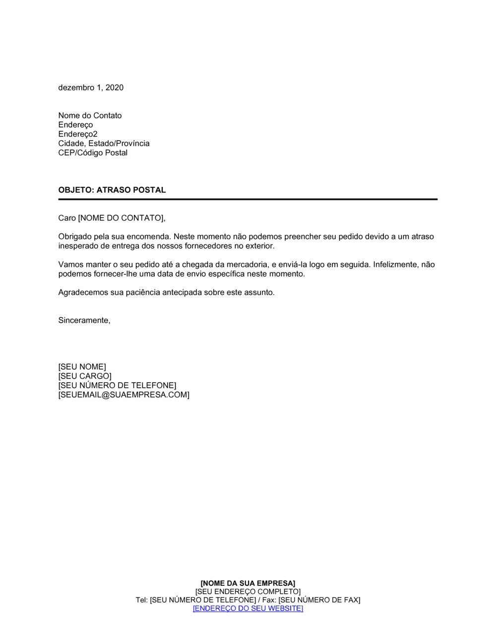 Business-in-a-Box's Reconhecimento da Correspondência Indicando Atraso Postal