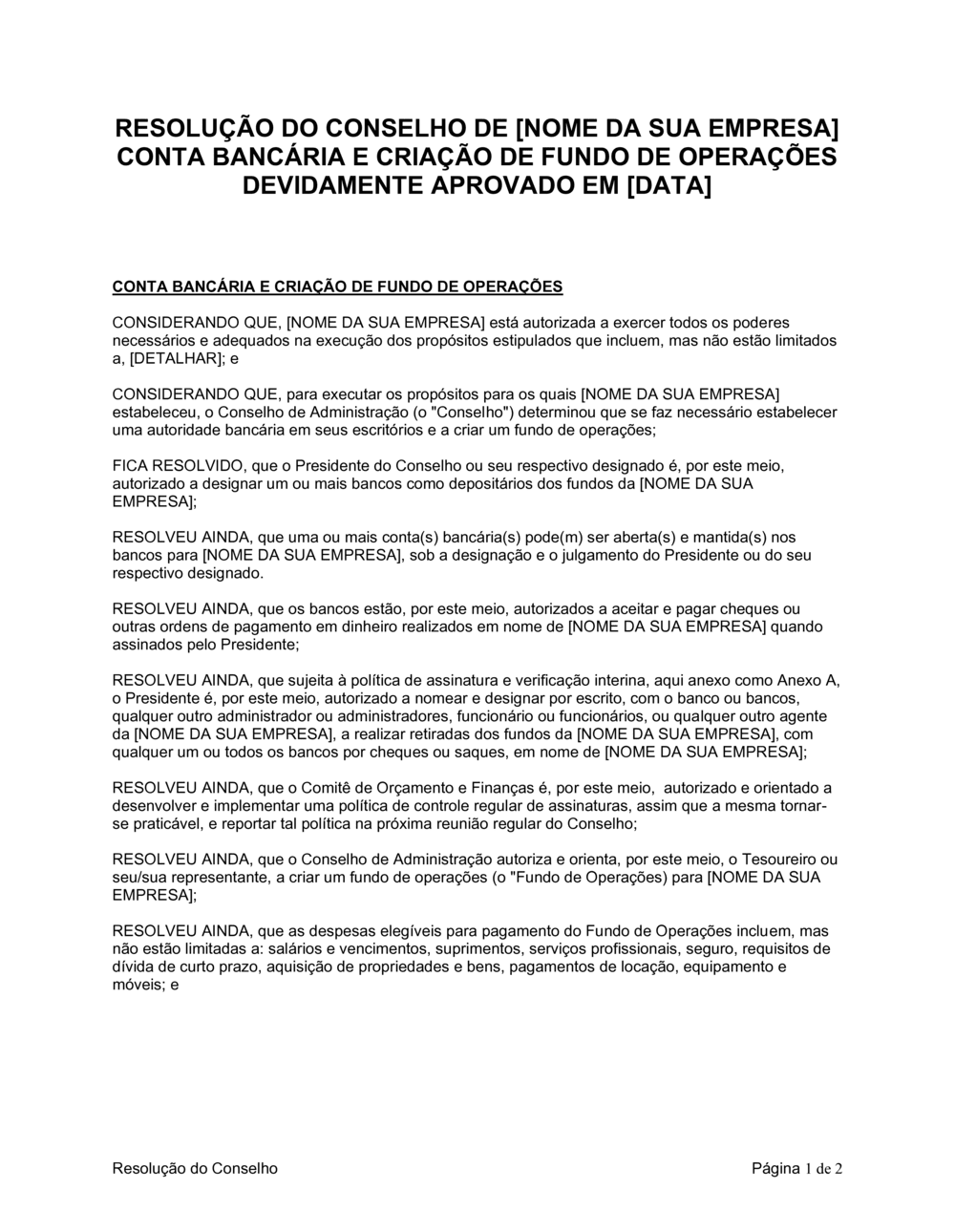 Business-in-a-Box's Resolução da Diretoria Acerca de Banco e Criação de Fundos Operacionais