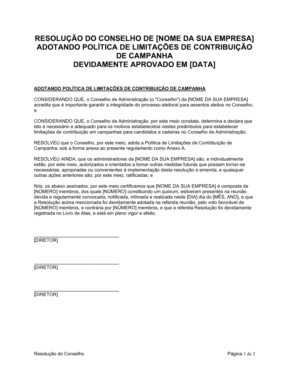 Business-in-a-Box's Resolução da Diretoria Adotando Política de Campanha de Limitação de Contribuição