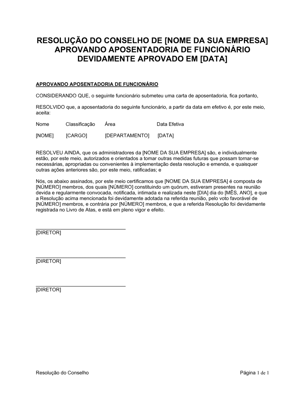 Business-in-a-Box's Resolução da Diretoria Aprovando a Remoção de um Empregado