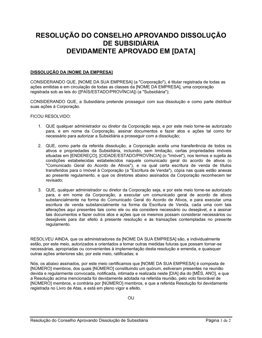 Business-in-a-Box's Resolução da Diretoria Aprovando Dissolução de Subsidiária
